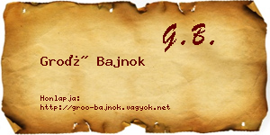 Groó Bajnok névjegykártya